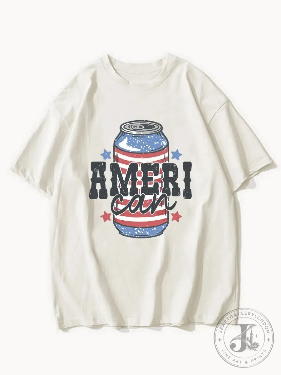 American Can Funny Patriotic Fourth of July T-Shirt